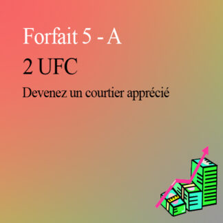 Forfait 5-A : ( 2 UFC )