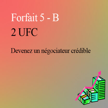 Forfait no 5 - B : ( 2 UFC )